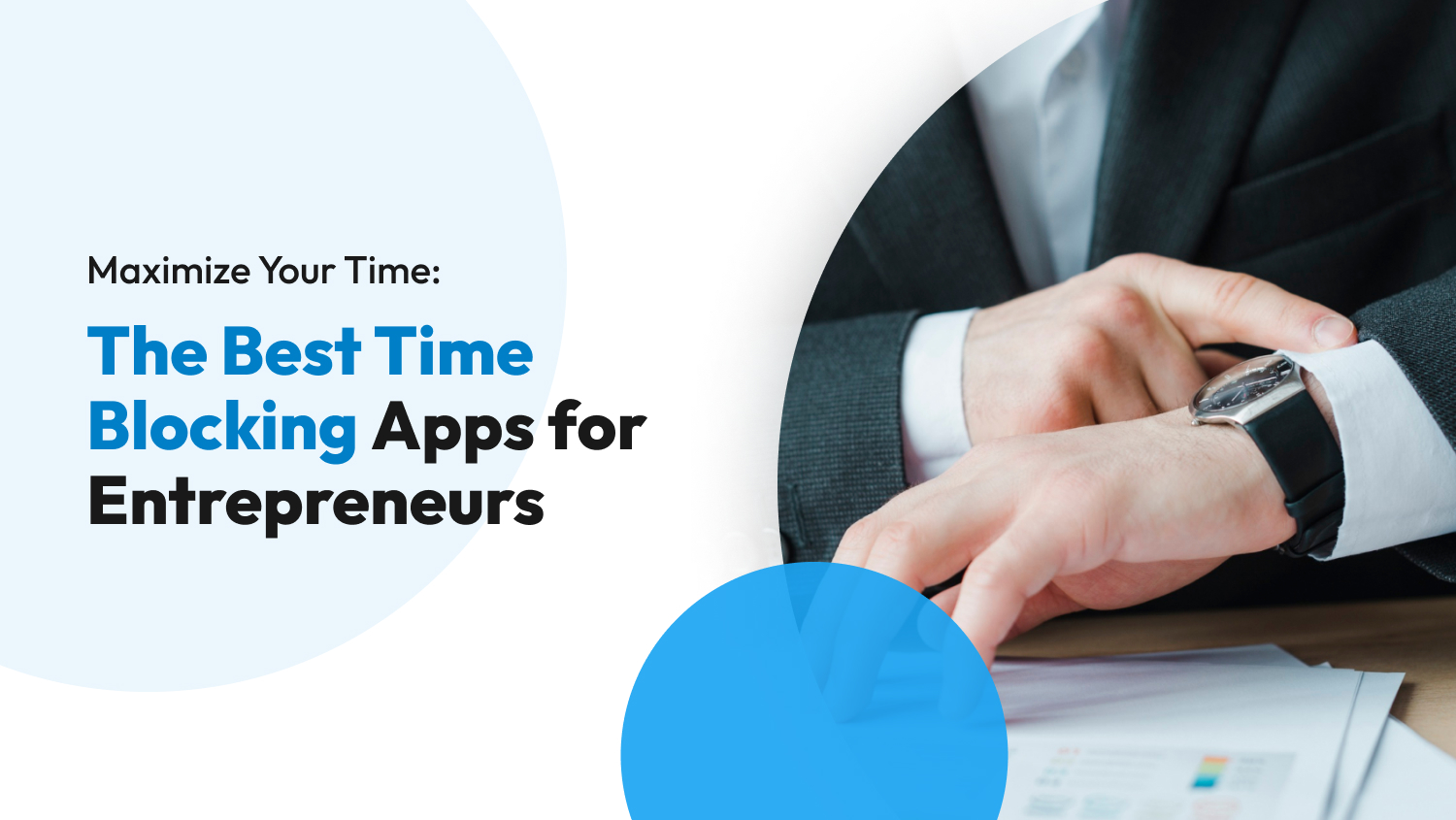 The Best Time Blocking Apps for Entrepreneurs