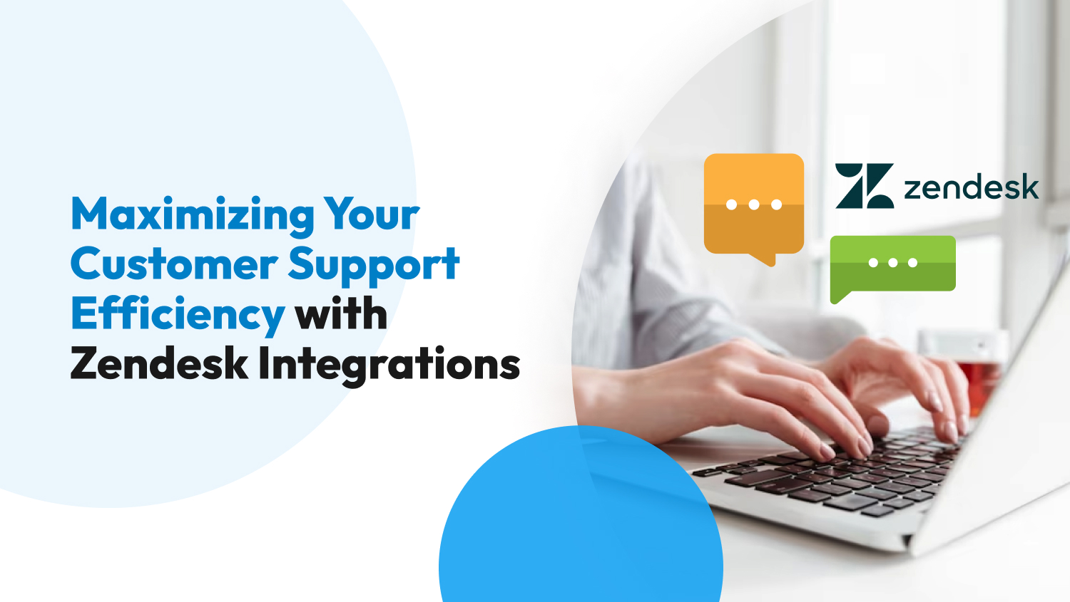 Maximizing Your Customer Support Efficiency with Zendesk Integrations