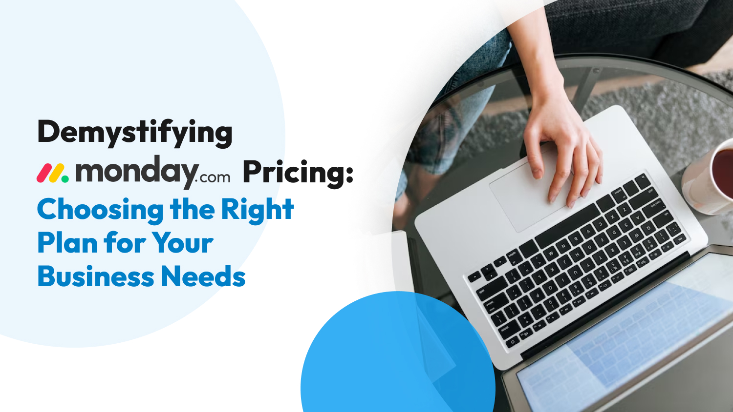 Demystifying Monday.com Pricing: Choosing the Right Plan for Your Business Needs