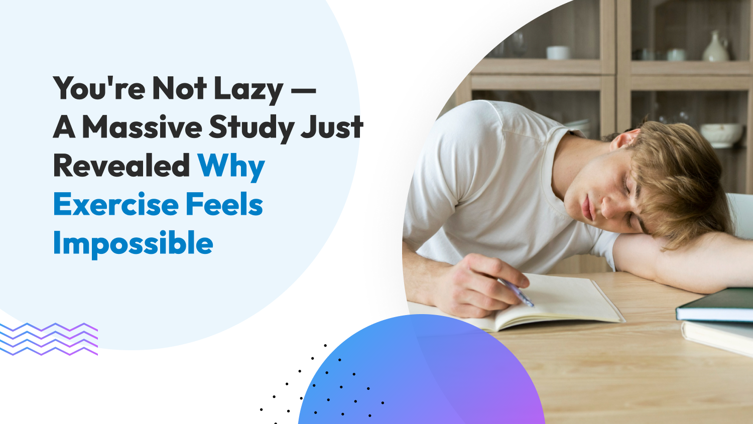 You're Not Lazy — A Massive Study Just Revealed Why Exercise Feels Impossible